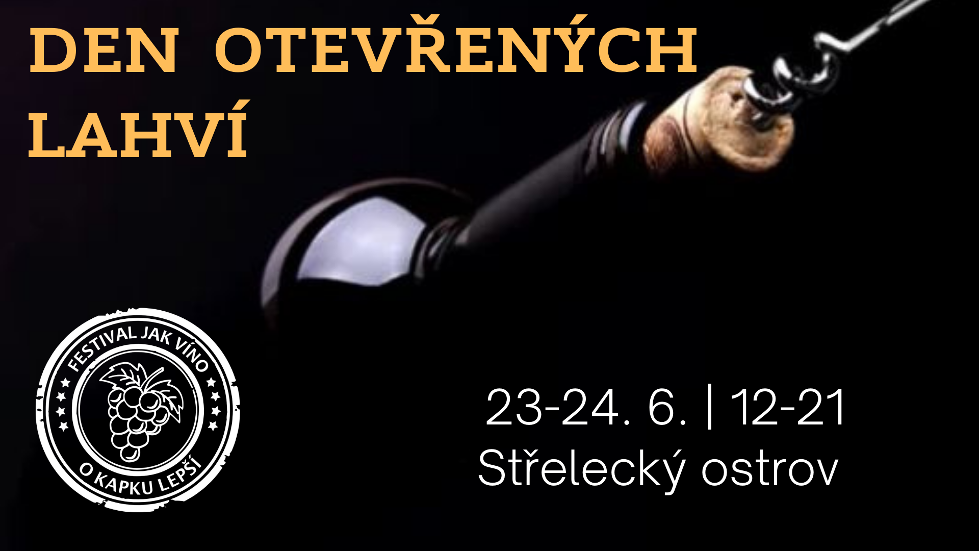 Festival jak víno: Otevřené lahve na Střeláku | Praha 1 | 23. 6. - 24. 6. 2023
