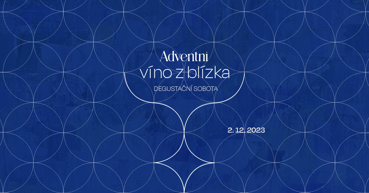 Adventní Víno z blízka | Brno | 2. 12. 2023