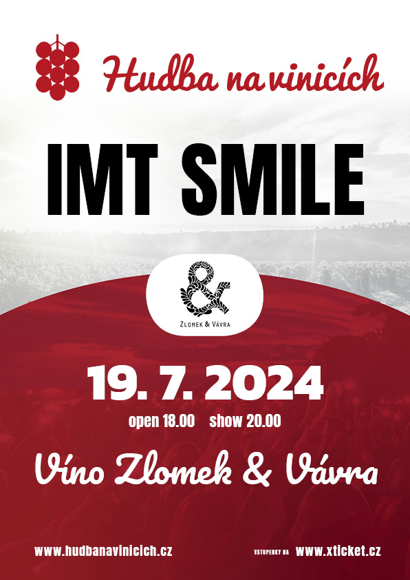 Hudba na vinicích – IMT Smile | Boršice u Blatnice | 19. 7. 2024