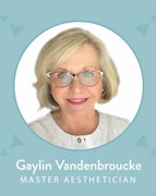 Gaylin Vandenbroucke, Aesthetician