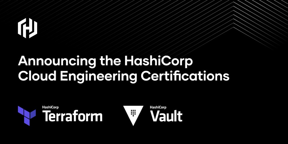 Announcing Hashicorp Cloud Engineering Certifications