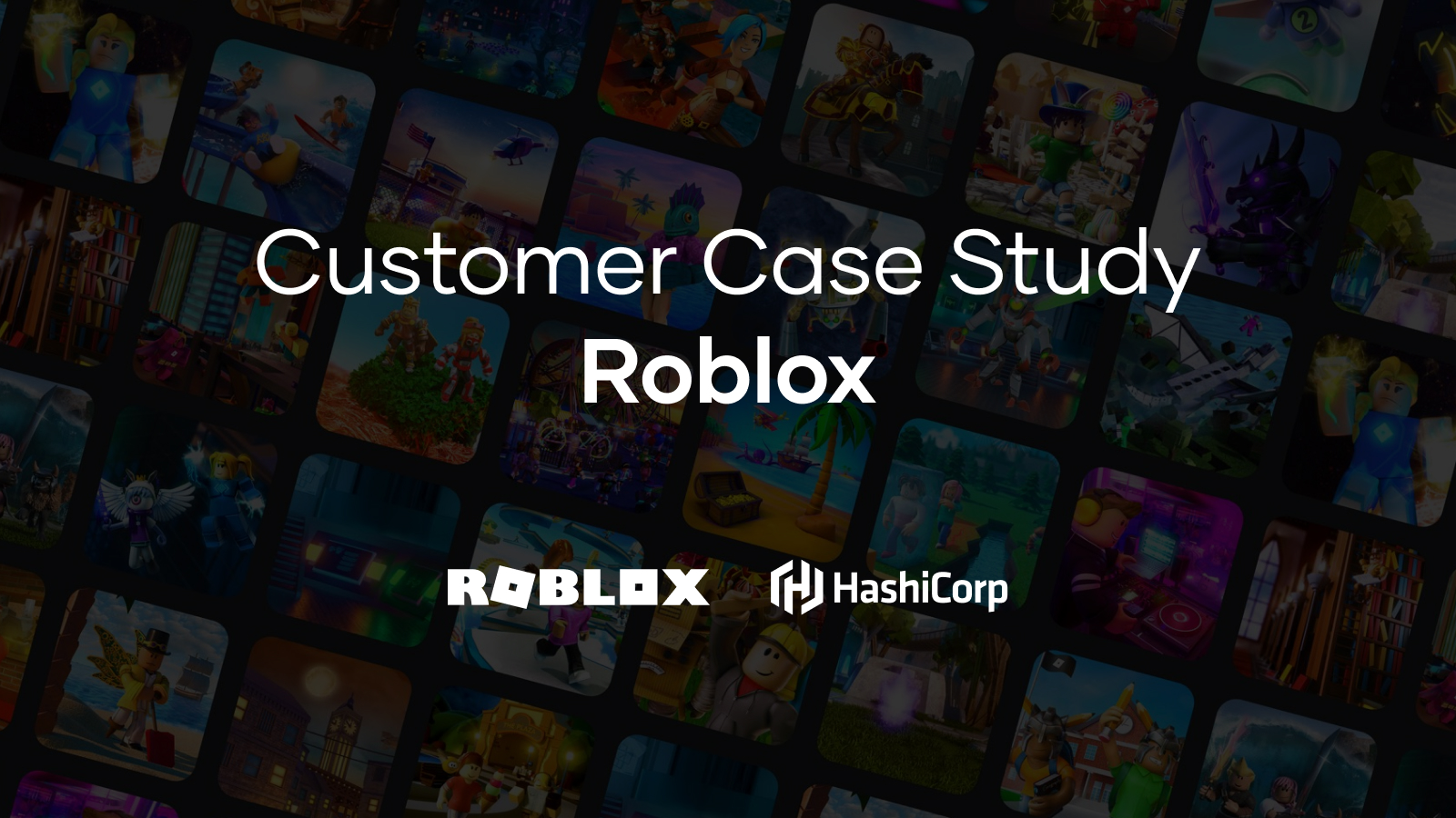 Roblox Corporation, Customer Stories