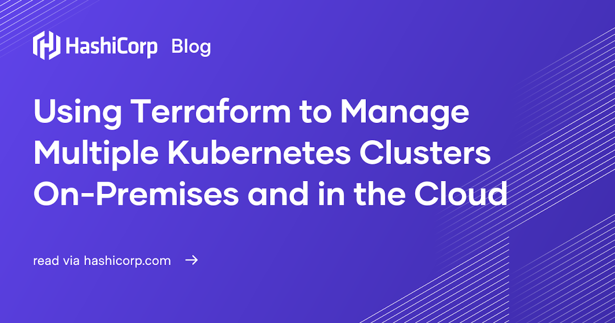 Using Terraform to Manage Multiple Kubernetes Clusters On ...
