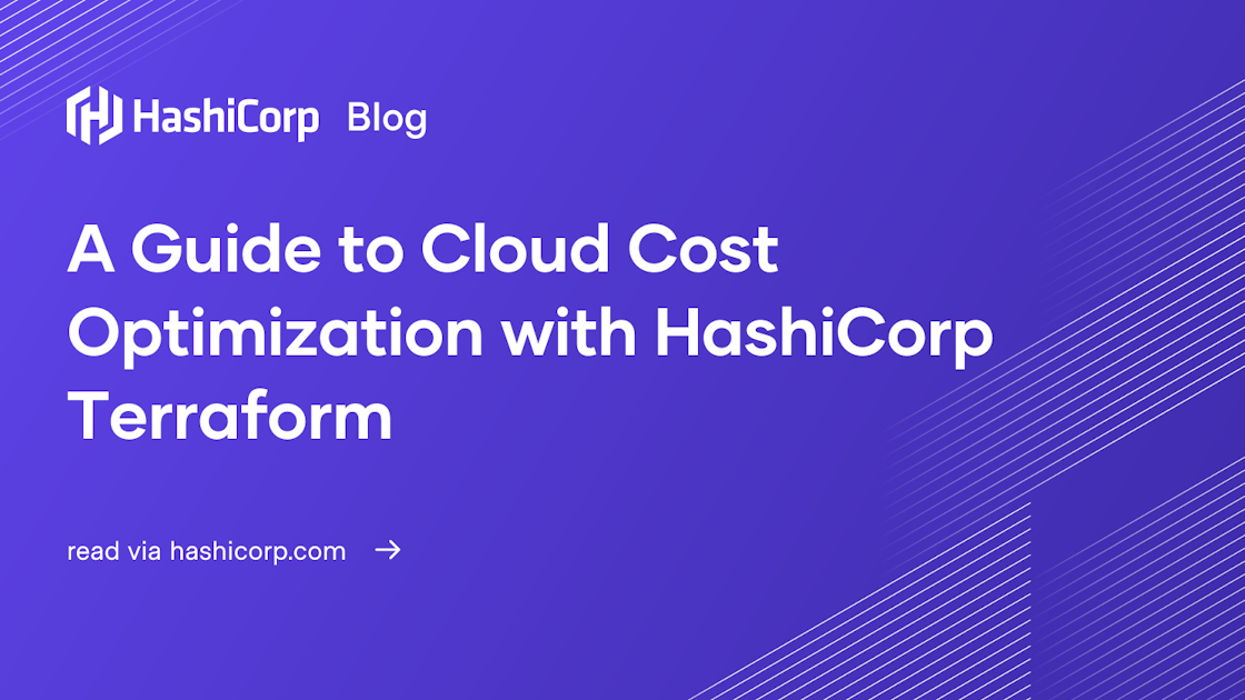 A guide to cloud cost optimization with HashiCorp Terraform