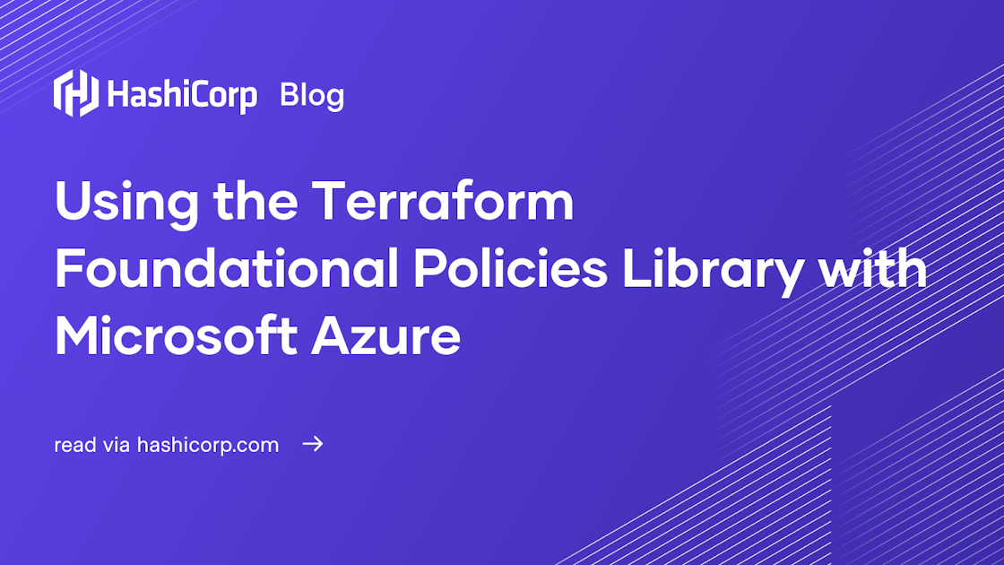 Using the Terraform Foundational Policies Library with Microsoft Azure