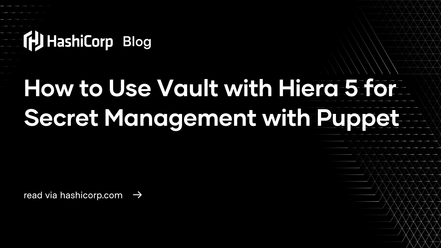 How to Use Vault with Hiera 5 for Secret Management with Puppet