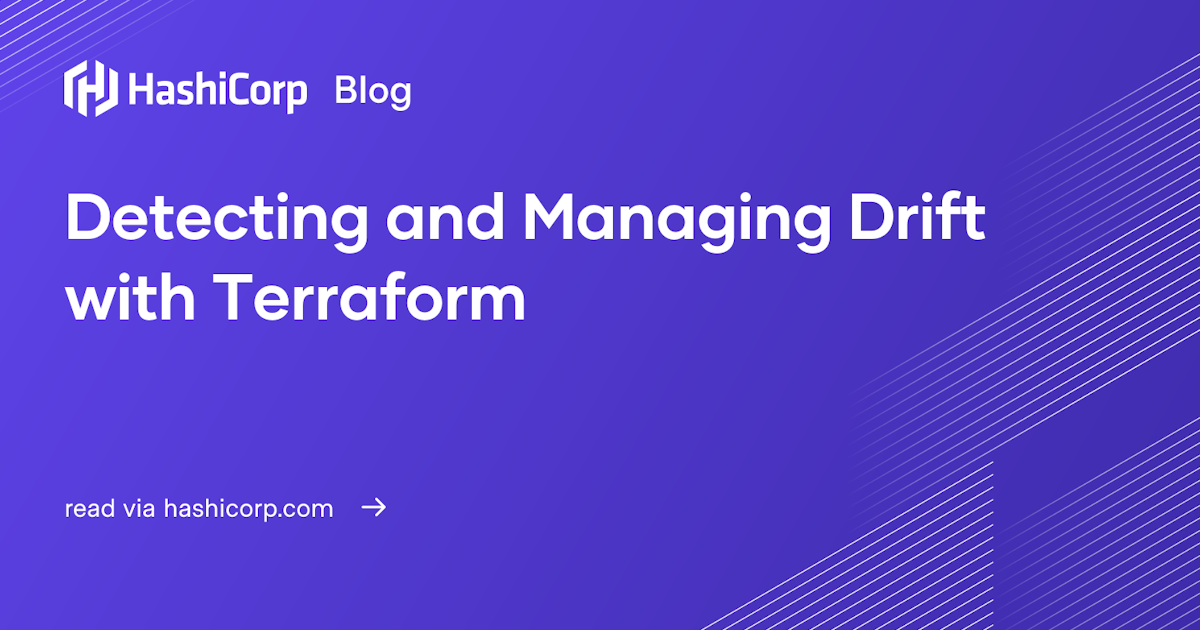 Detecting and Managing Drift with Terraform