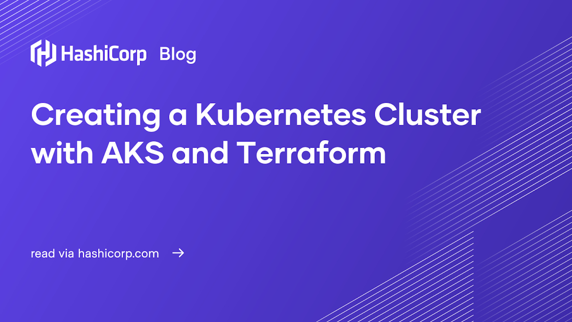 Creating a Kubernetes Cluster with AKS and Terraform