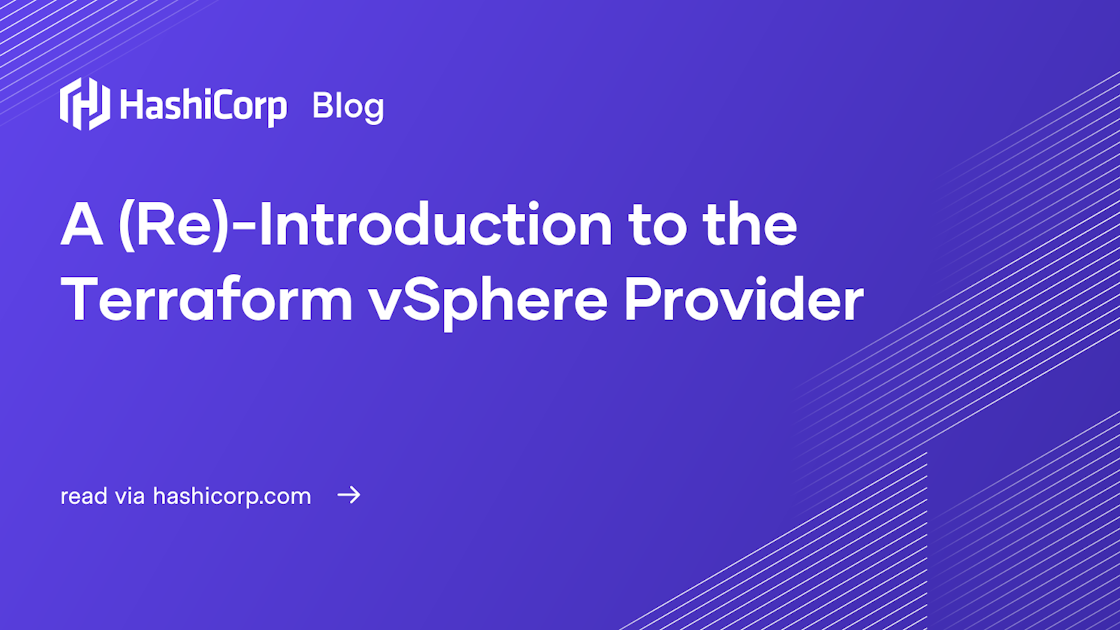 A (Re)Introduction to the Terraform vSphere Provider