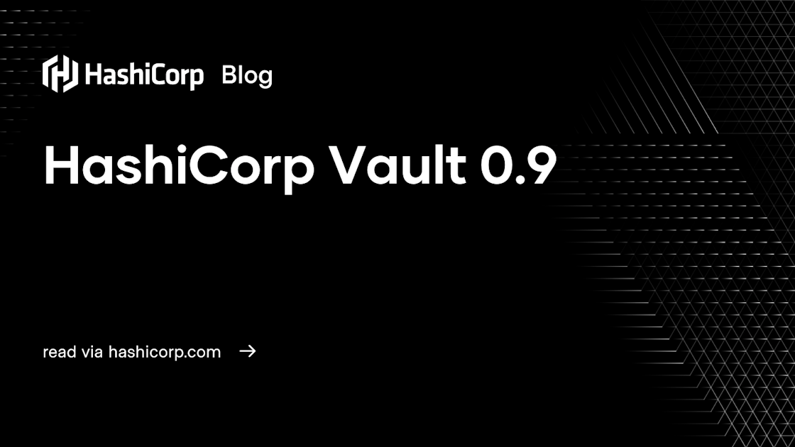 HashiCorp Vault 0.9