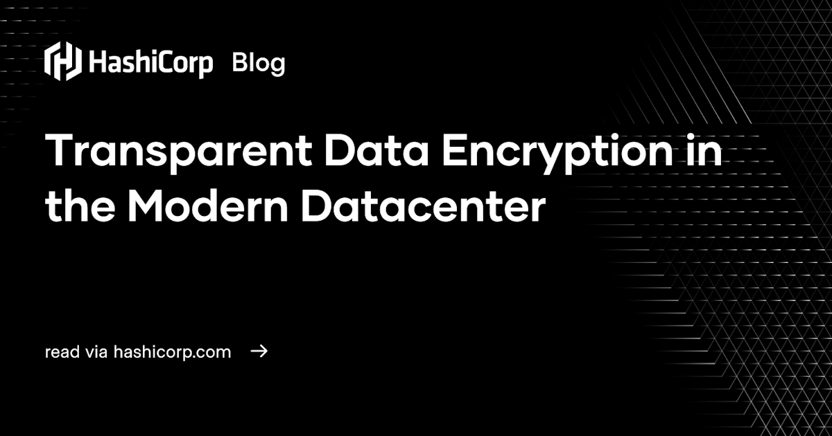 Transparent Data Encryption in the Modern Datacenter