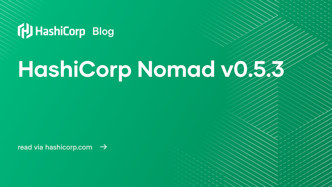 HashiCorp Nomad v0.5.3