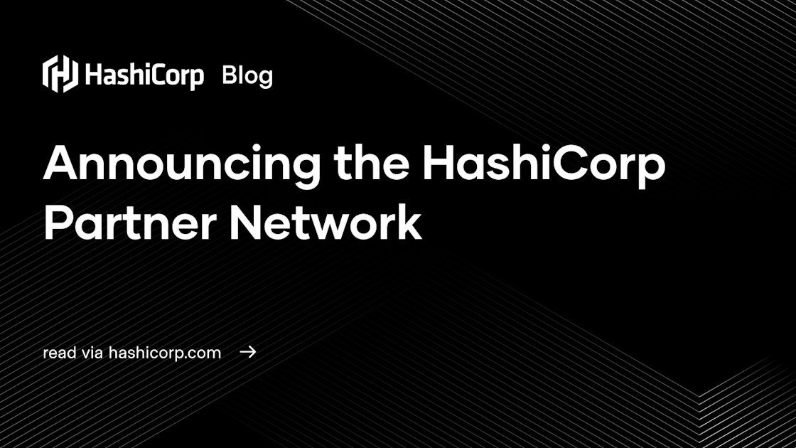 Announcing the HashiCorp Partner Network