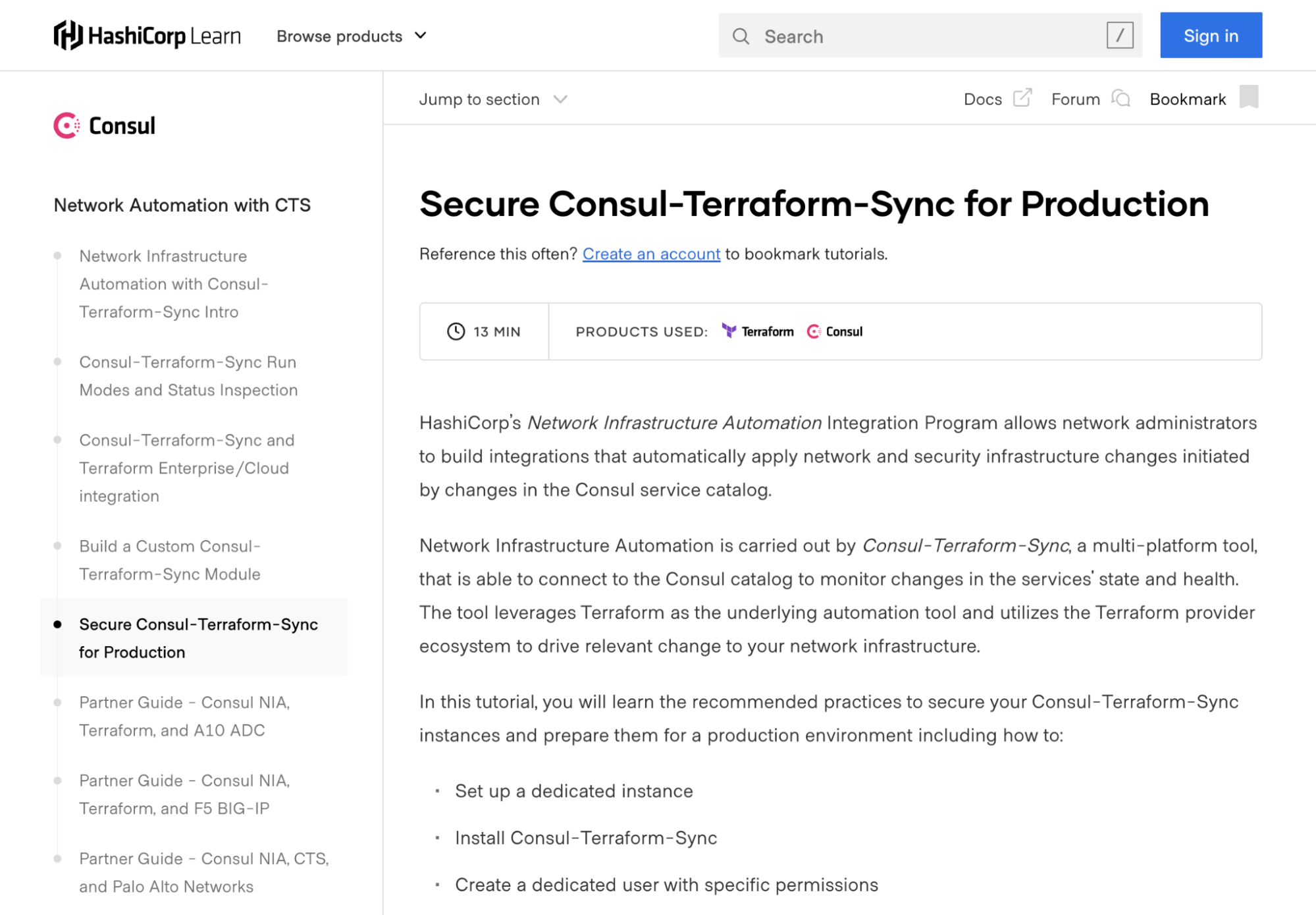 The Secure Consul-Terraform-Sync tutorial shows how to integrate HCP Consul with CTS v0.6.0.