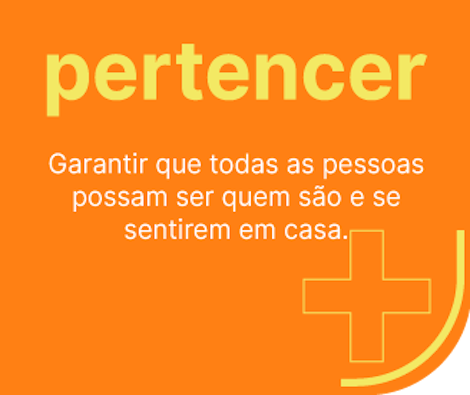 Garantir que todas as pessoas possam ser quem são e se sentirem em casa. 