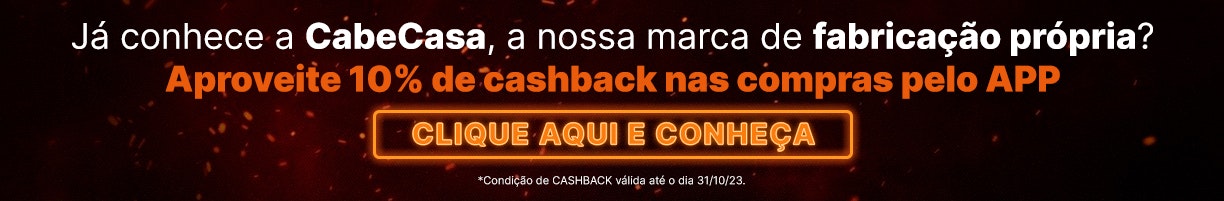 10% de Cashback para produtos CabeCasa