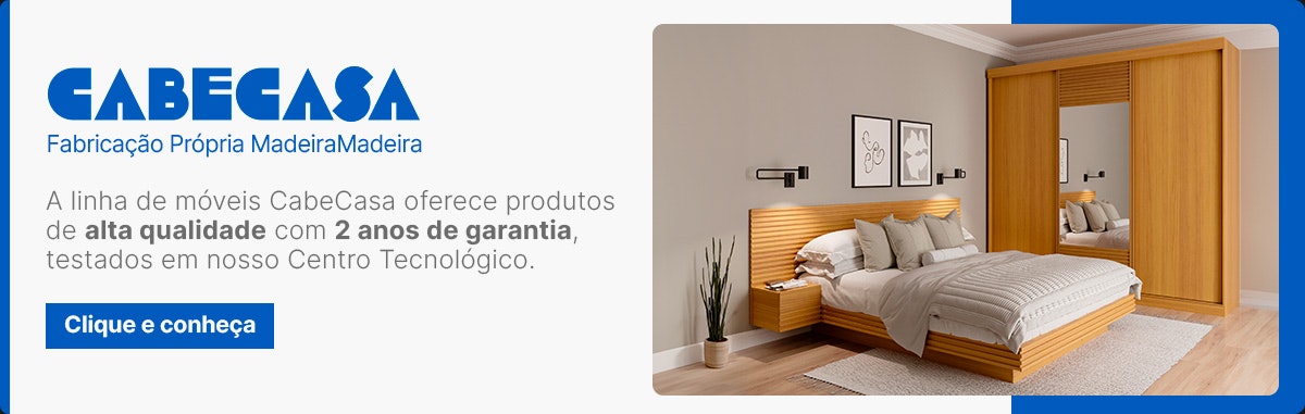 Conheça a marca de fabricação própria da MadeiraMadeira, a CabeCasa