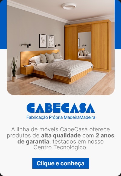 Conheça a marca de fabricação própria da MadeiraMadeira, a CabeCasa