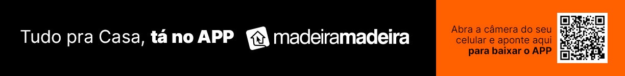 Tudo pra casa tá no aplicativo Madeira. Aproveite!
