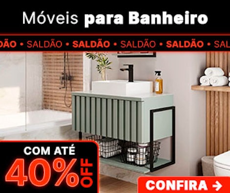 40% OFF em Banheiros