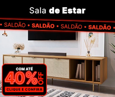 Até 40% OFF em Sala de Estar