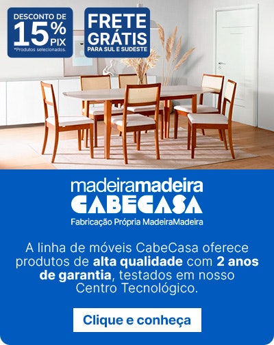 A linha de móveis CabeCasa oferece produtos de alta qualidade com 2 anos de garantia, testados em nosso Centro Tecnológico.