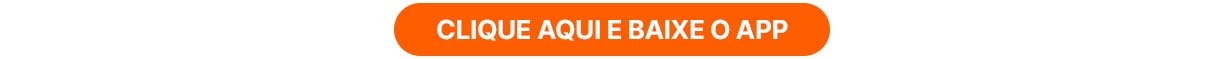 Botão que redireciona para baixar o APP.