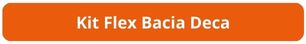 Botão Kit Flex Bacia Deca