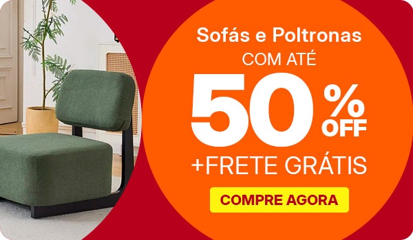 Sofás e Poltronas com até 50% OFF + frete grátis.