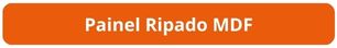 Botão painel ripado MDF
