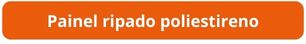 Botão Painel ripado poliestireno