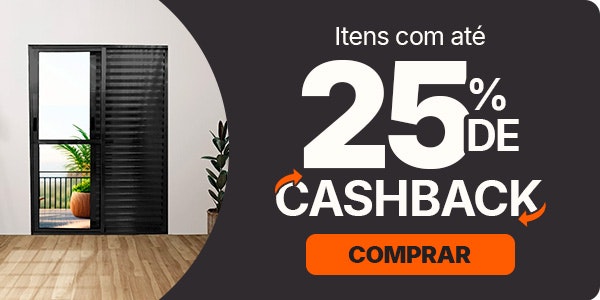 Cashback: itens com até 25% de CASHBACK para suas próximas compras.