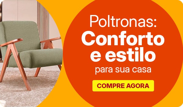 Poltronas: Conforto e Estilo para sua Casa