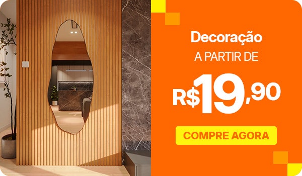 Decoração: a partir de R$19,90!