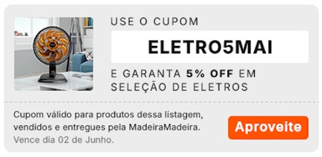 Use o cupom ELETRO5MAI e garanta descontos exclusivos. Válido para produtos selecionados, até o dia 02/06.