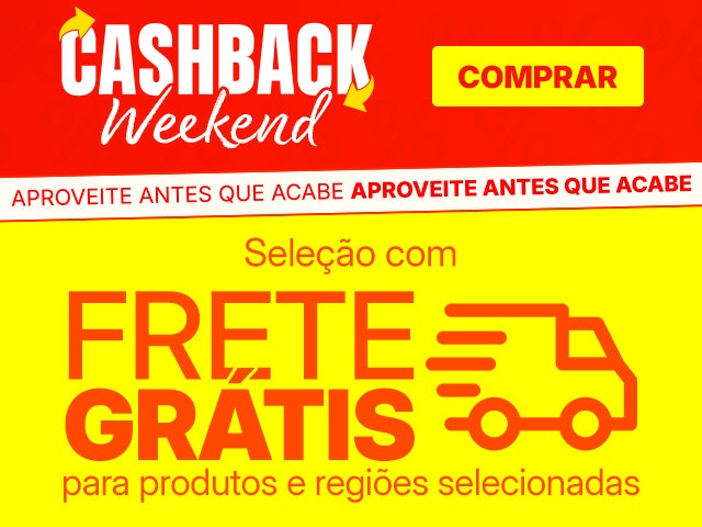 Cashback Weekend com Frete Grátis para produtos e regiões selecionadas.