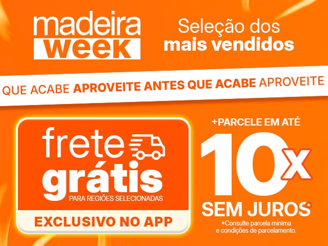 Madeira Week com Frete Grátis: seleção dos mais vendidos + parcele em até 10X sem juros.