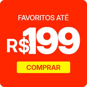 Favoritos a partir de R$199: Aproveite as ofertas especiais.