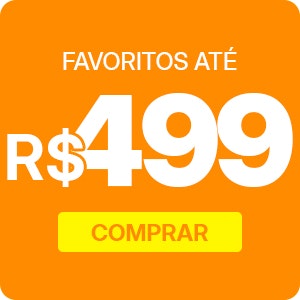 Favoritos a partir de R$499: Aproveite as ofertas especiais.