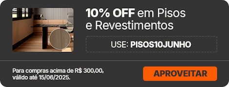 Aproveite 10% OFF em Pisos e Revestimentos, aproveite!
