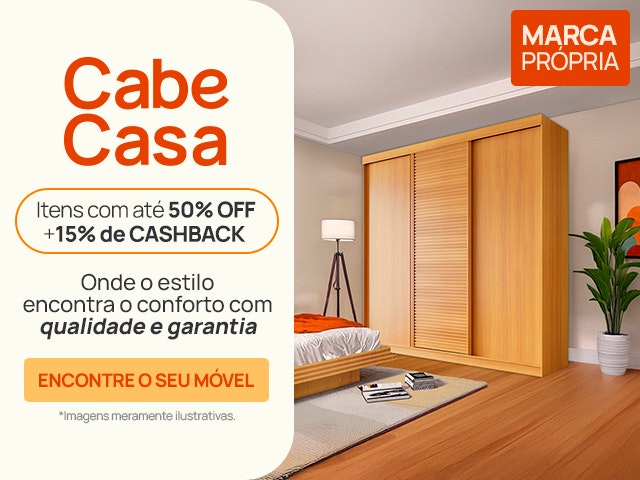 CabeCasa com desconto de até % OFF + 15% OFF NO PIX. Encontre seu móvel agora mesmo.