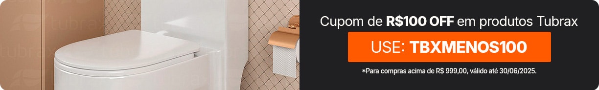 Tubrax com cupom de R$100 OFF, use TBXMENOS100 e aproveite.