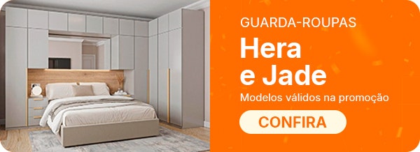 Guarda-roupas participantes: Hera e Jade válidos na promoção!