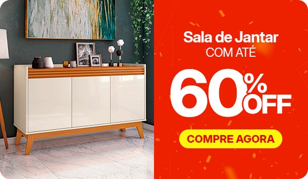 Sala de Jantar: Até 60% OFF
