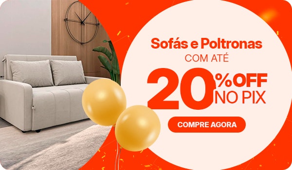 Sofás e Poltronas com até 20% OFF no PIX