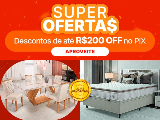 Super Ofertas: descontos de até R$200 OFF no PIX