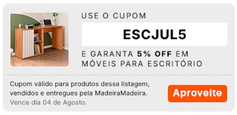 Cupom para Escritório: 5% OFF usando ESCJUL5