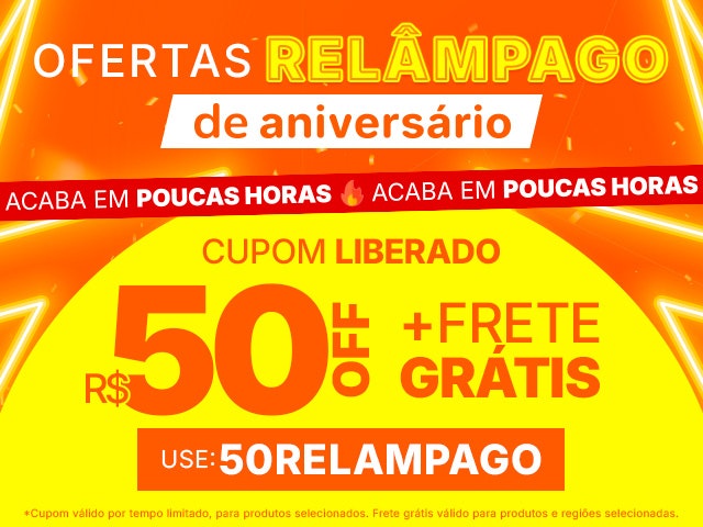 Ofertas Relâmpago: FRETE GRÁTIS + cupom de R$50 OFF, aproveite
