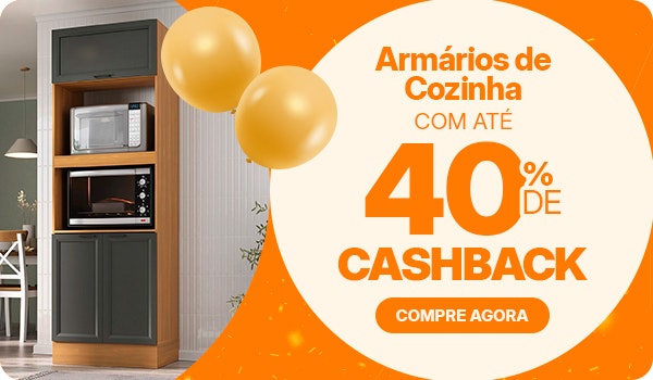 Armários de Cozinha com até 40% de CASHBACK, aproveite!