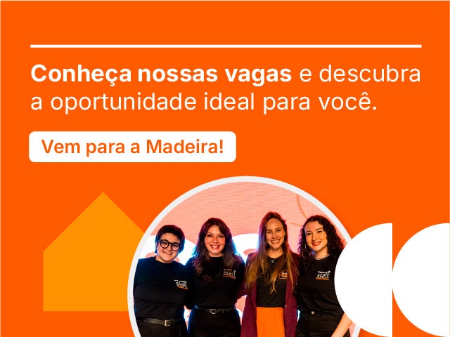 Conheça nossas vagas